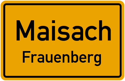 Ortsschild Maisach Frauenberg