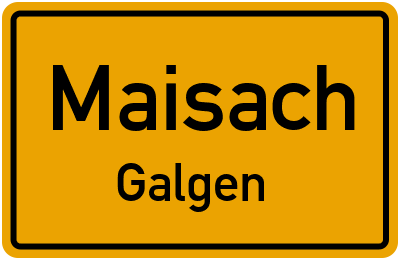 Ortsschild Maisach Galgen