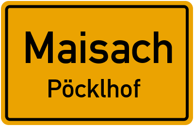 Ortsschild Maisach Pöcklhof