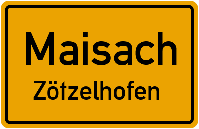 Ortsschild Maisach Zötzelhofen