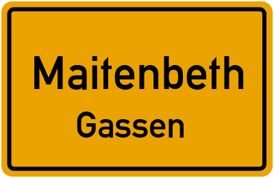 Straßenverzeichnis Maitenbeth Gassen