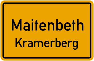 Ortsschild Maitenbeth Kramerberg