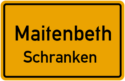 Ortsschild Maitenbeth Schranken