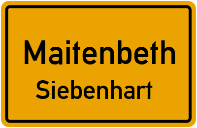 Straßenverzeichnis Maitenbeth Siebenhart