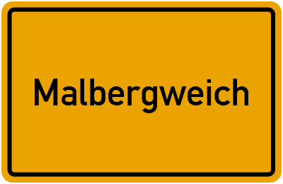 Ortsschild von Gemeinde Malbergweich in Rheinland-Pfalz