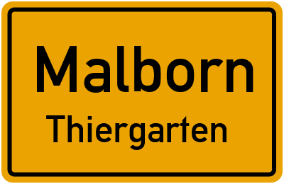 Straßenverzeichnis Malborn Thiergarten