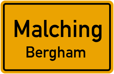 Straßenverzeichnis Malching Bergham