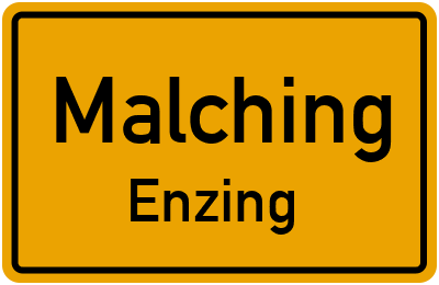 Straßenverzeichnis Malching Enzing