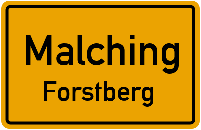 Straßenverzeichnis Malching Forstberg