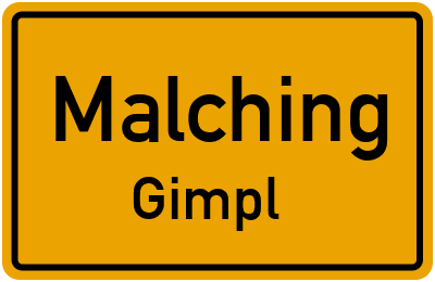 Straßenverzeichnis Malching Gimpl