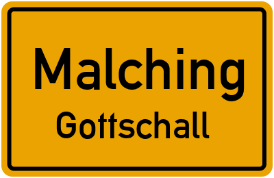 Straßenverzeichnis Malching Gottschall