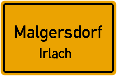 Straßenverzeichnis Malgersdorf Irlach