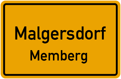 Ortsschild Malgersdorf Memberg