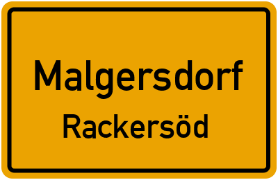 Ortsschild Malgersdorf Rackersöd