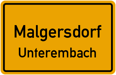Ortsschild Malgersdorf Unterembach