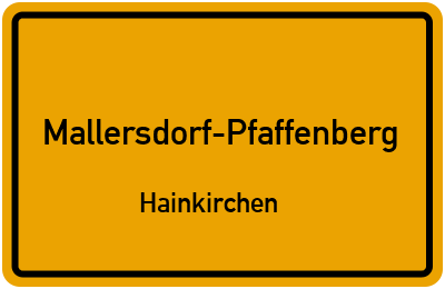 Ortsschild Mallersdorf-Pfaffenberg Hainkirchen