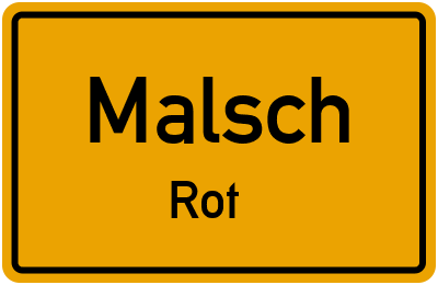 Straßenverzeichnis Malsch Rot