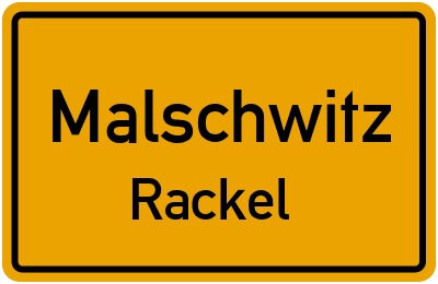 Straßenverzeichnis Malschwitz Rackel