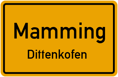 Straßenverzeichnis Mamming Dittenkofen