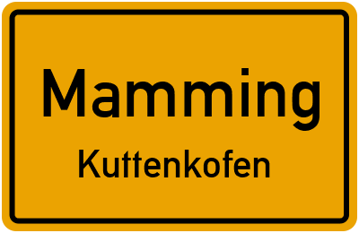 Straßenverzeichnis Mamming Kuttenkofen