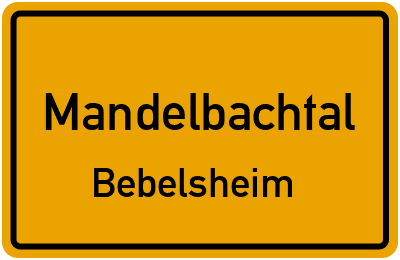 Ortsschild Mandelbachtal Bebelsheim