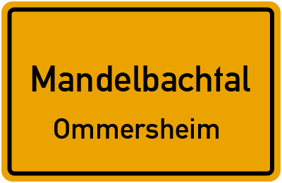 Ortsschild Mandelbachtal Ommersheim