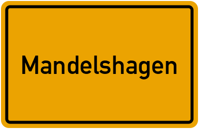 Ortsschild von Mandelshagen in Mecklenburg-Vorpommern