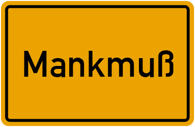 Ortsschild von Mankmuß in Brandenburg