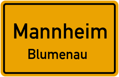 Ortsschild Mannheim Blumenau