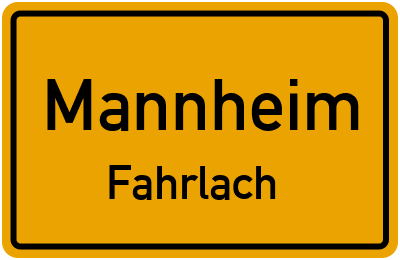 Ortsschild Mannheim Fahrlach