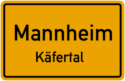 Ortsschild Mannheim Käfertal