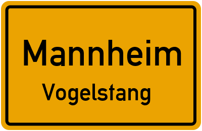 Ortsschild Mannheim Vogelstang