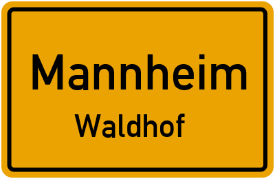Ortsschild Mannheim Waldhof