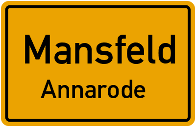 Ortsschild Mansfeld Annarode