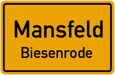 Ortsschild Mansfeld Biesenrode