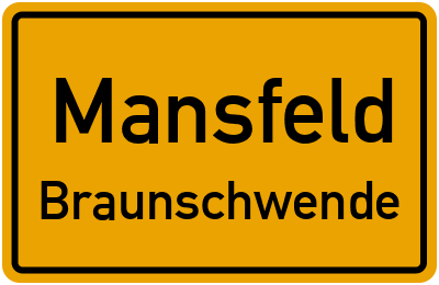 Ortsschild Mansfeld Braunschwende