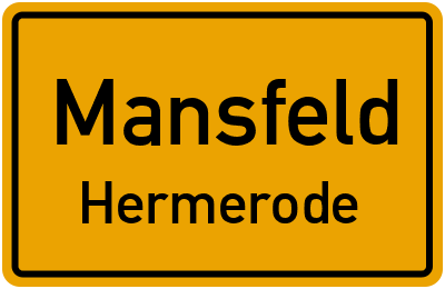 Ortsschild Mansfeld Hermerode