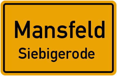Ortsschild Mansfeld Siebigerode