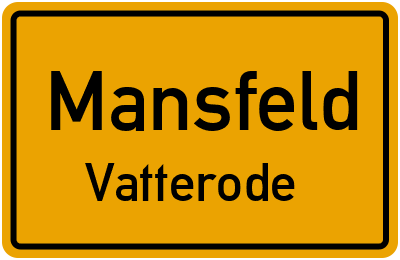 Ortsschild Mansfeld Vatterode