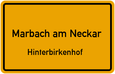Straßenverzeichnis Marbach am Neckar Hinterbirkenhof