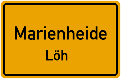 Ortsschild Marienheide Löh