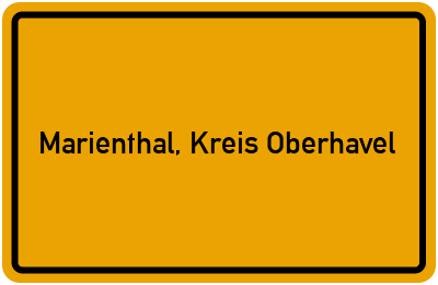 Ortsschild von Marienthal, Kreis Oberhavel in Brandenburg