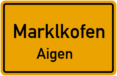 Straßenverzeichnis Marklkofen Aigen