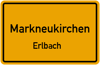 Ortsschild Markneukirchen Erlbach