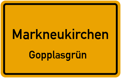 Ortsschild Markneukirchen Gopplasgrün