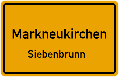 Ortsschild Markneukirchen Siebenbrunn