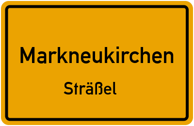 Ortsschild Markneukirchen Sträßel