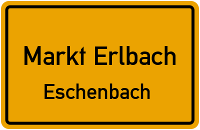 Ortsschild Markt Erlbach Eschenbach