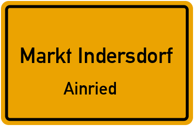 Straßenverzeichnis Markt Indersdorf Ainried
