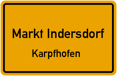 Straßenverzeichnis Markt Indersdorf Karpfhofen
